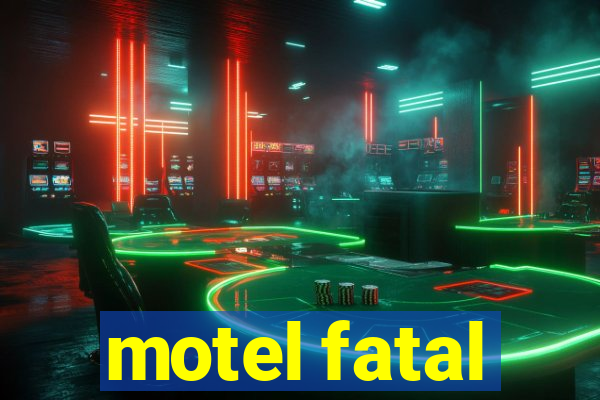 motel fatal